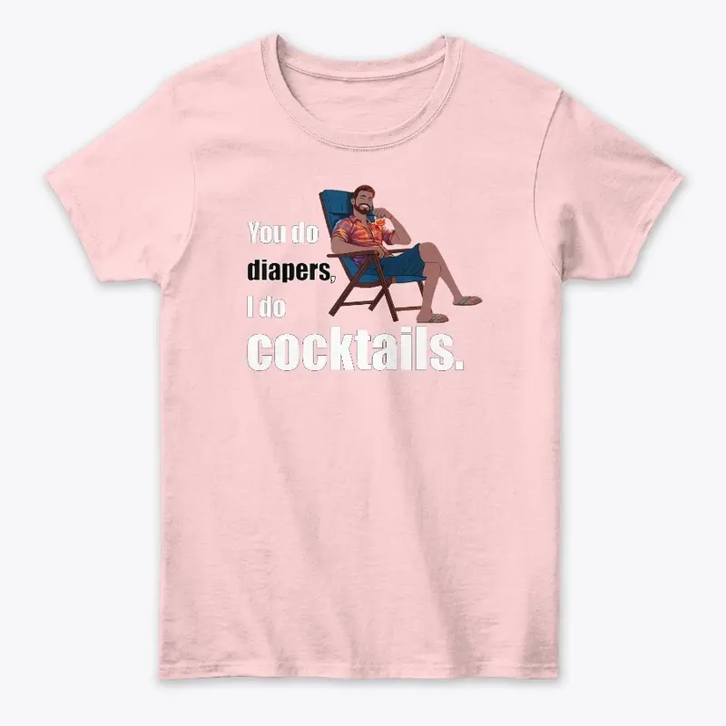 Diapers and Cocktails